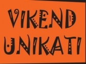 VIKEND UNIKATI!